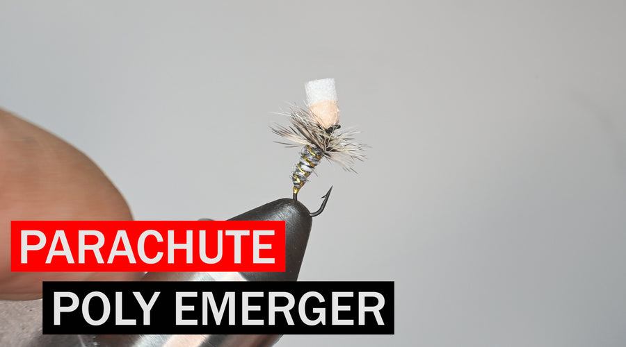 Parachute Poly Emerger Fly Pattern Tutorial